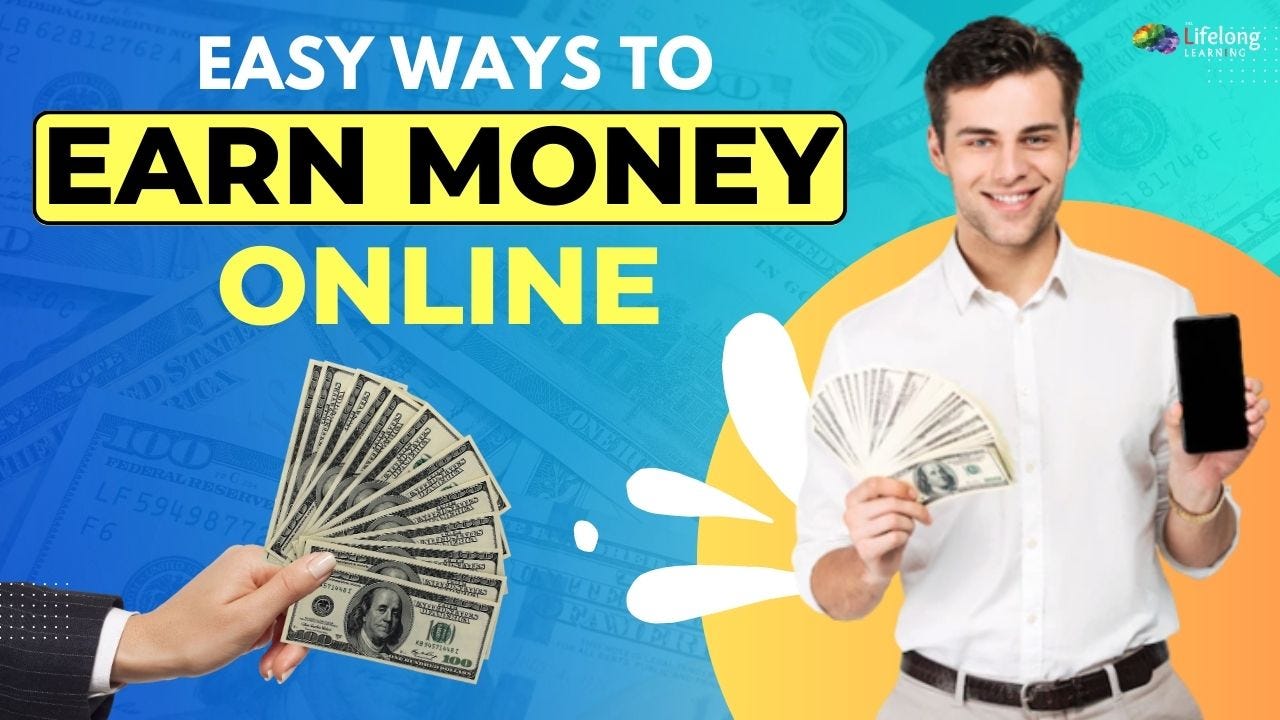 Easy Way to Earn Online Money: A Complete Beginner’s Guide