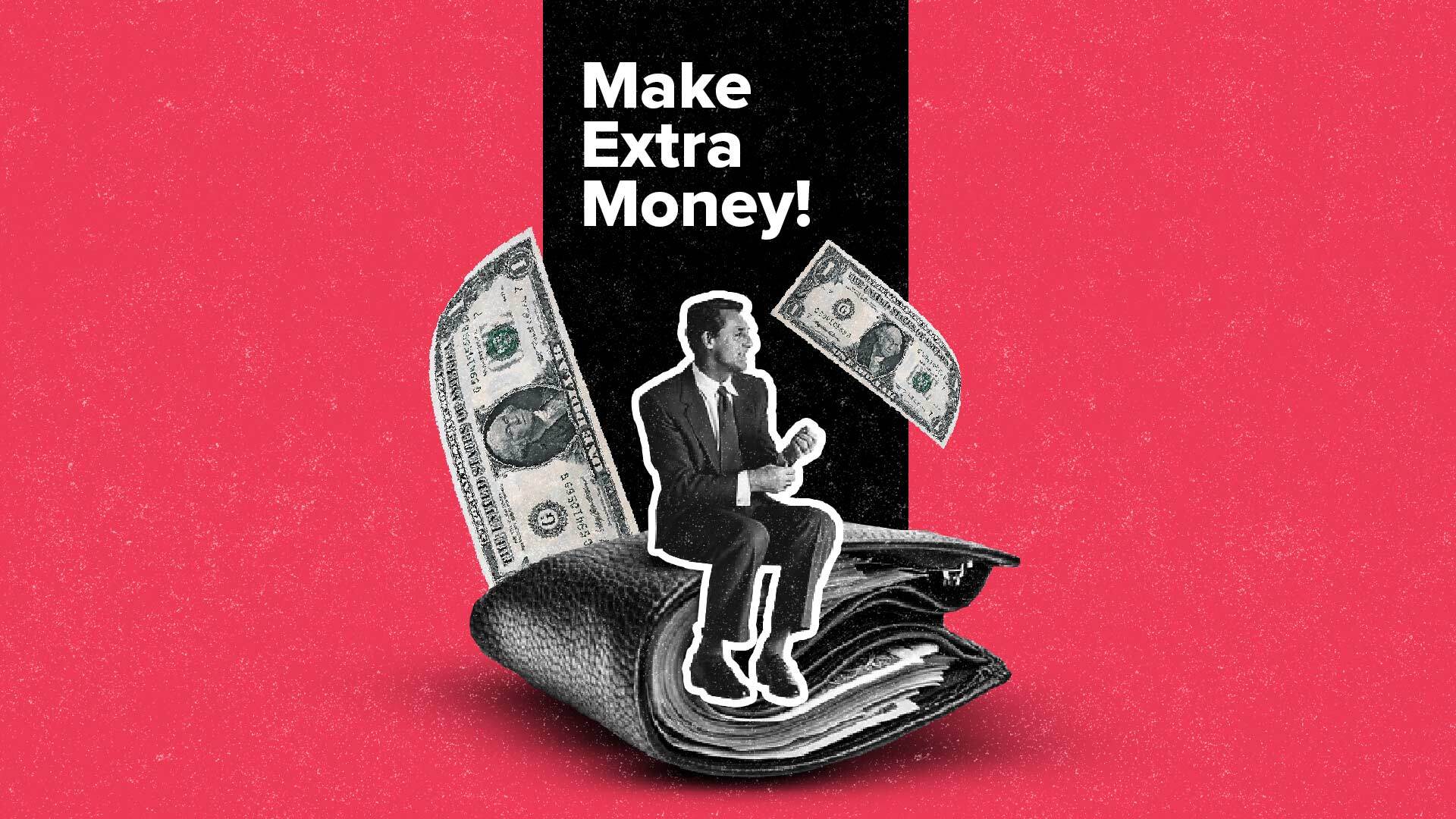 How to Make Extra Money: A Guide to Boosting Financial Stability